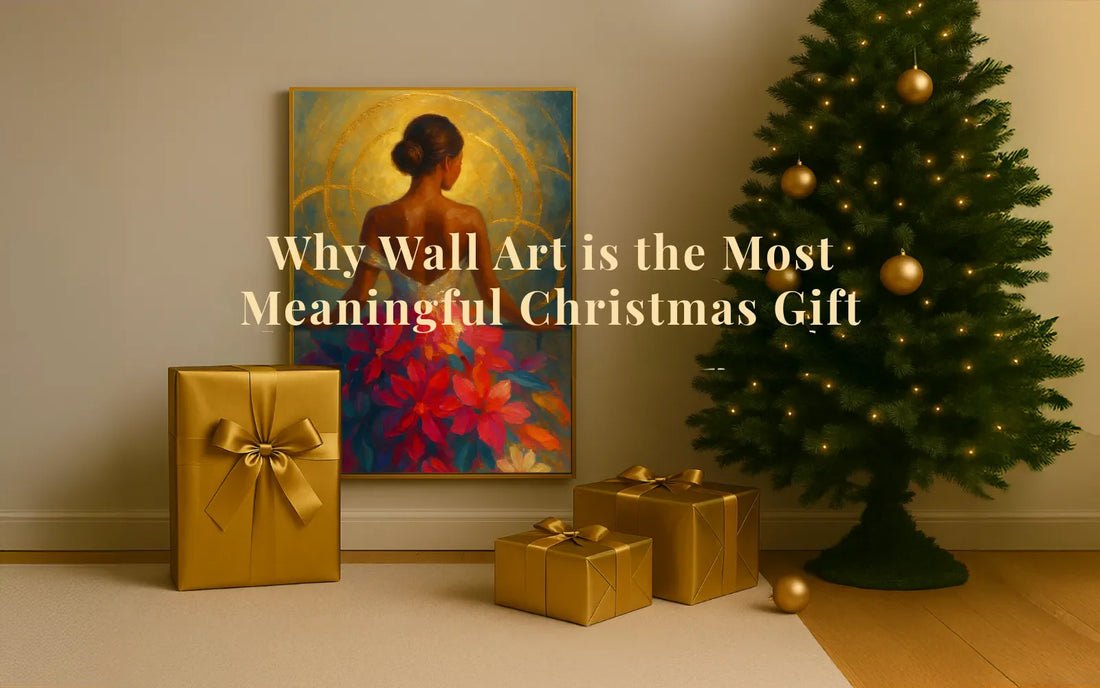 Why Wall Art Is the Most Meaningful Christmas Gift