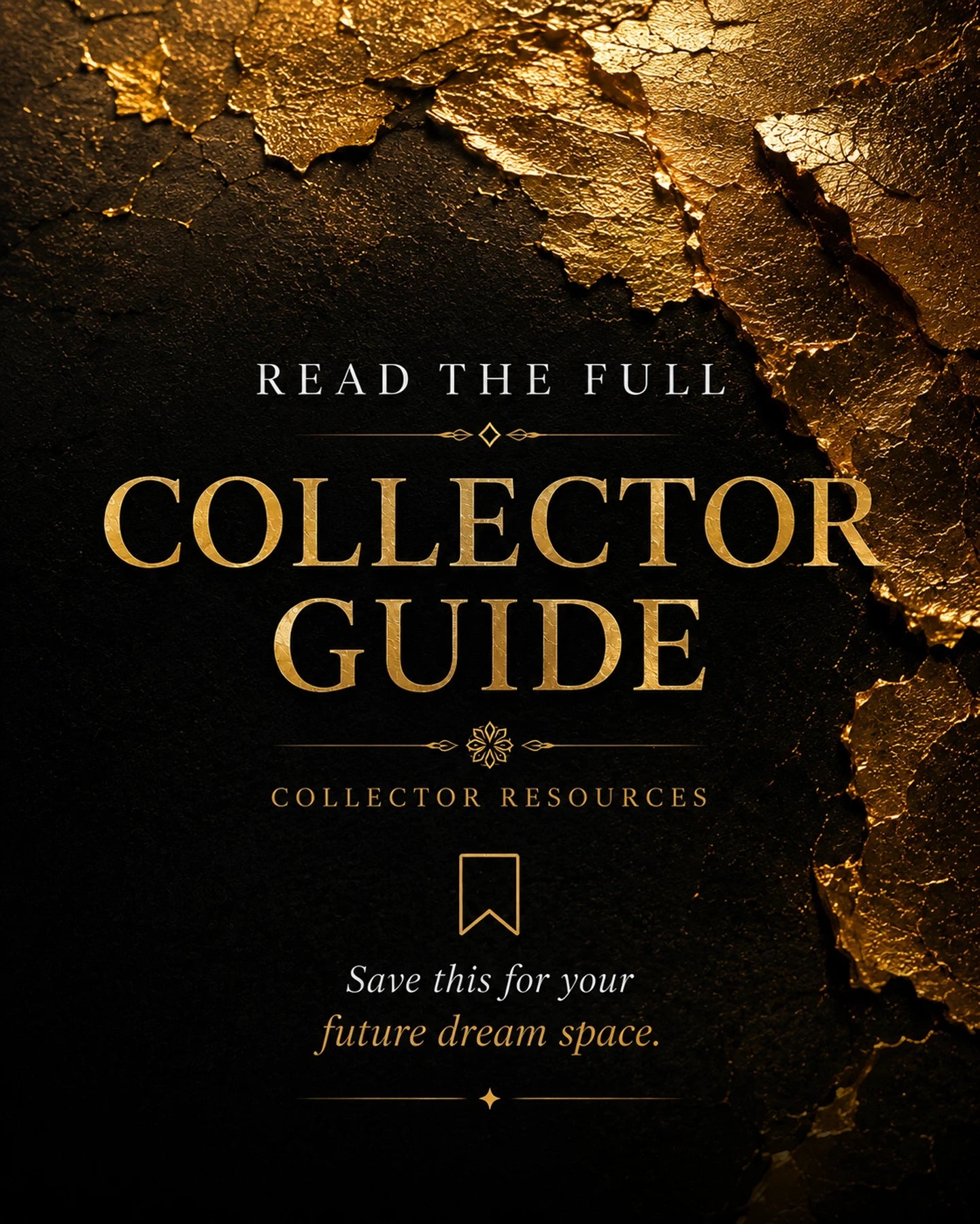 Black and gold closing slide with metallic gold leaf texture and text inviting viewers to read the full collector guide.